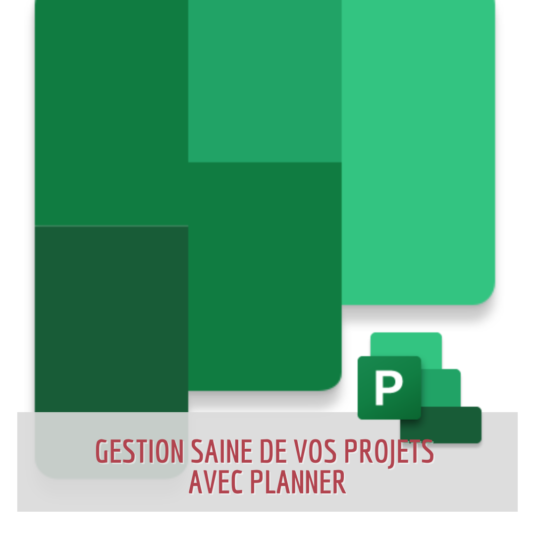 Parcours Formation | Gérer des projets avec Planner | logiciel pour la planification des tâches dans des projets, fixer des échéances et partager des fichiers